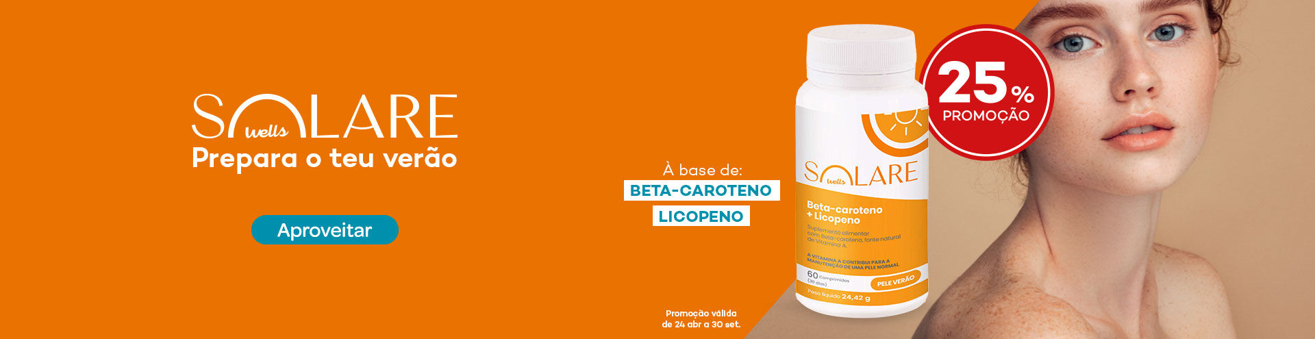 Solare, prepara o teu ver&atilde;o! &Agrave; base de Beta-Caroteno Licopeno. Com 25% de promo&ccedil;&atilde;o, aproveita j&aacute;!