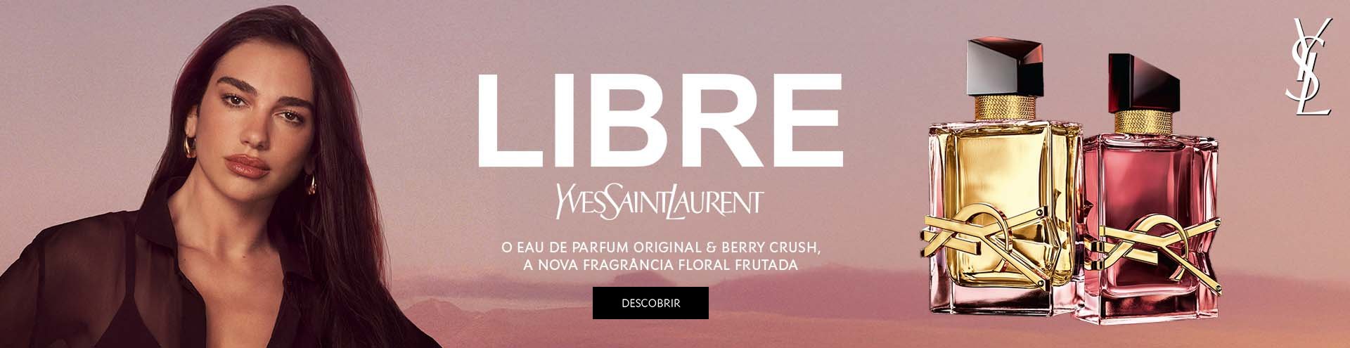 Libre Yves Saint Lauren. O Eau de Parfum Original & Berry Crush, a nova fragr&acirc;ncia floral frutada.
