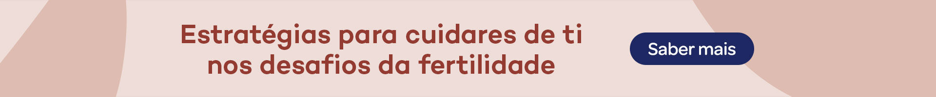 Desafios na fertilidade: Sinais a que deves estar atenta