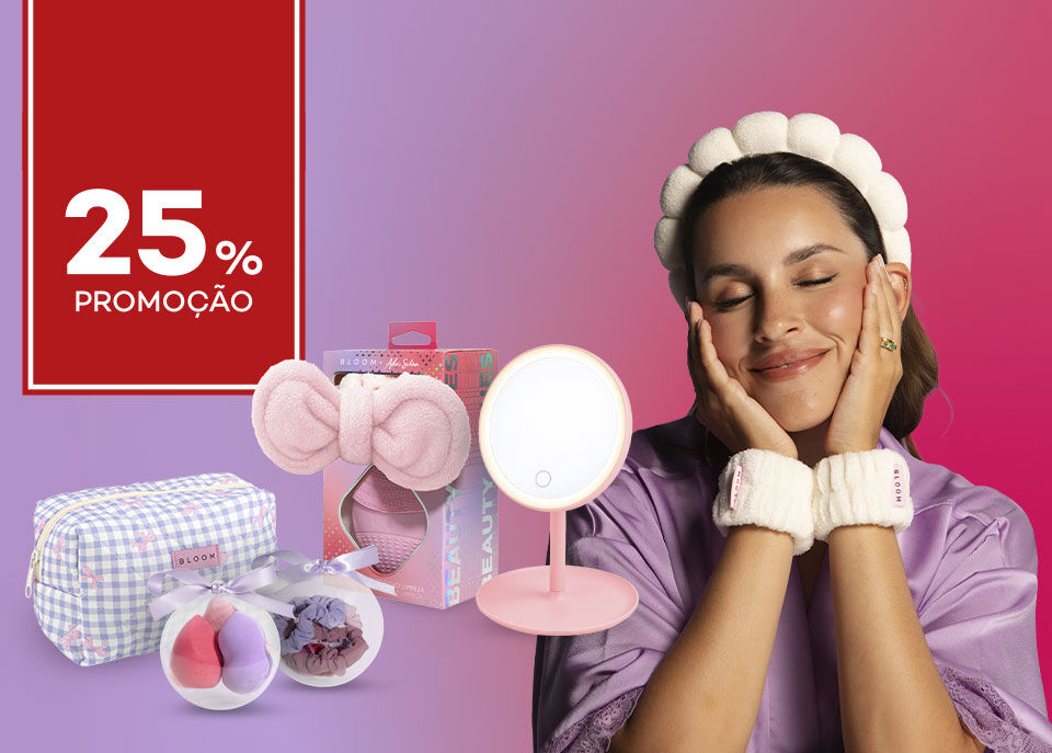 Adri Silva e Produtos Bloom com selo de 25% Promoção