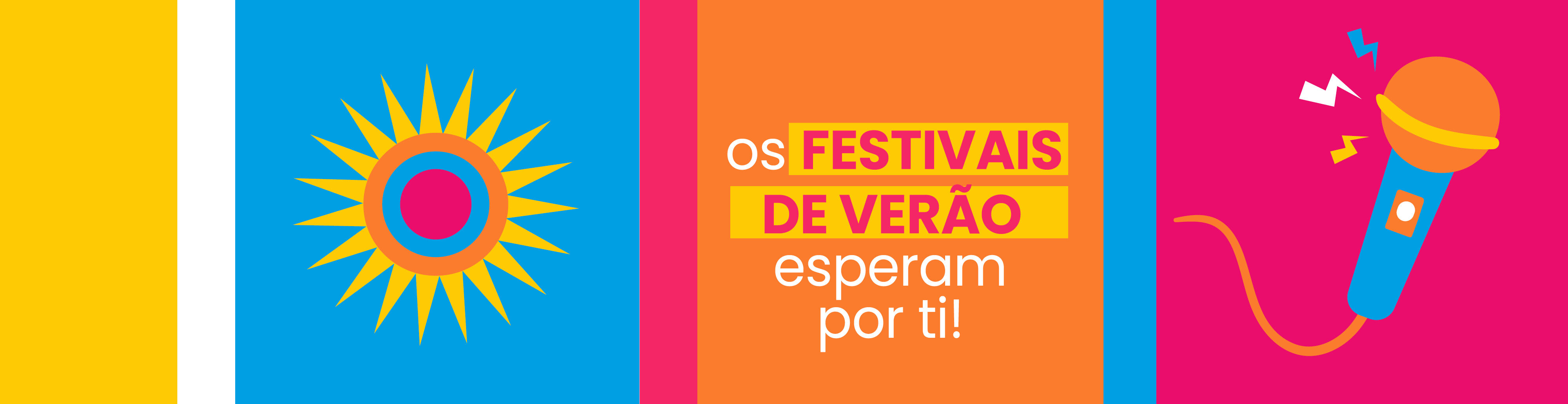 Os festivais de ver&atilde;o esperam por ti!