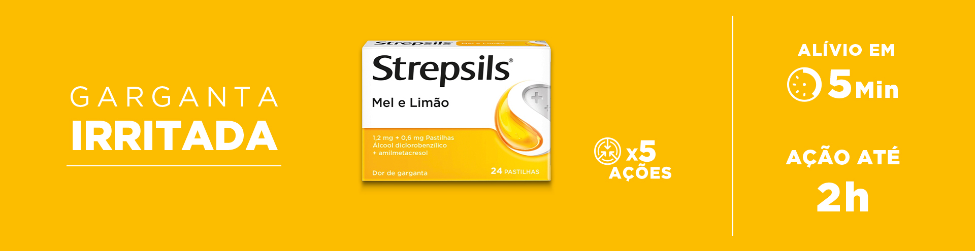 Garganta irritada al&iacute;vio em 5 min, a&ccedil;&atilde;o at&eacute; 2h.