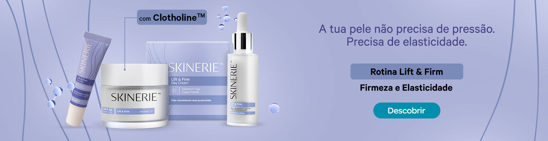 Banner - Rotina Lift & Firm - Skinerie