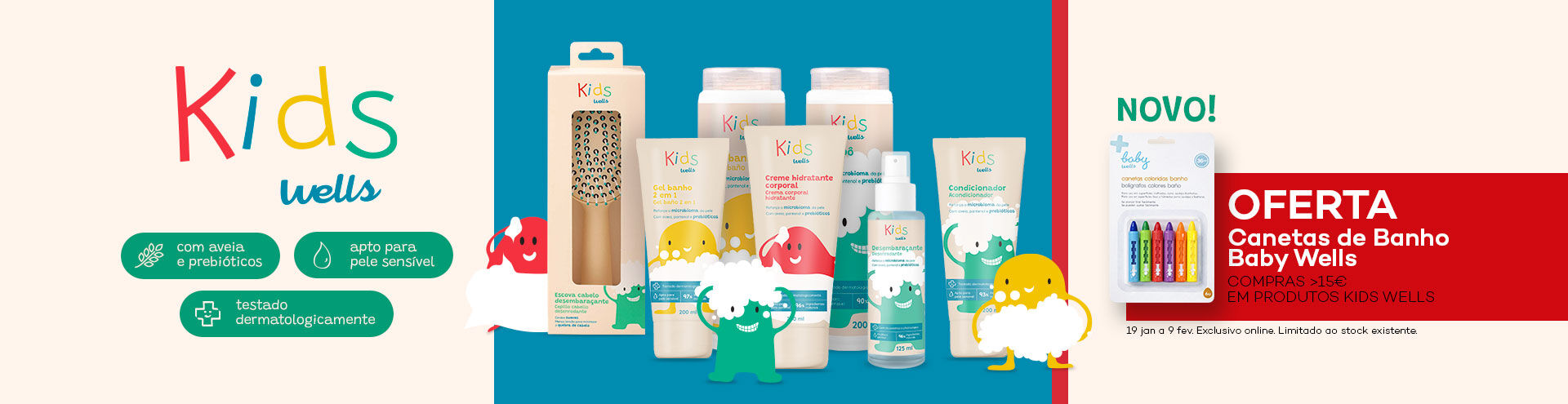 Kids Wells, novo! Oferta canetas de banho Baby Wells, em compras superiores a 15&euro; em produtos Kids Wells.