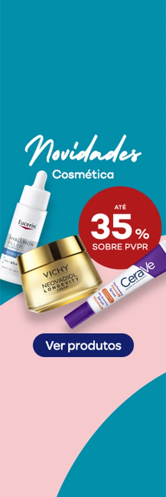 Novidadesde dermoscom&eacute;tica com destaque promocional de at&eacute; 35% sobre pre&ccedil;o de Venda ao P&uacute;blico Recomendada