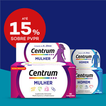 Produtos da marca Centrum com o selo de desconto até 15% sobre preço de venda ao público recomendado