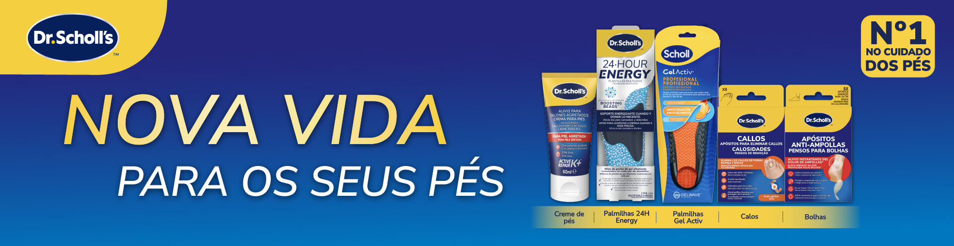 A Dr. Scholl's d&aacute; uma nova vida aos seus p&eacute;s com uma gama completa de solu&ccedil;&otilde;es para o cuidado e conforto di&aacute;rio. Desde creme para p&eacute;s e palmilhas 24H Energy at&eacute; palmilhas GelActiv&trade;, pensos para calos e pensos anti-bolhas, encontra produtos desenvolvidos para ajudar a aliviar o desconforto e proporcionar maior bem-estar a cada passo. Dr. Scholl's &eacute; a marca n.&ordm; 1 no cuidado dos p&eacute;s, acompanhando as necessidades dos seus p&eacute;s todos os dias.