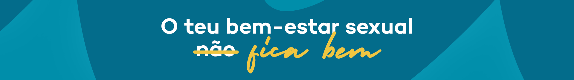 Banner Principal Bem-Estar Sexual