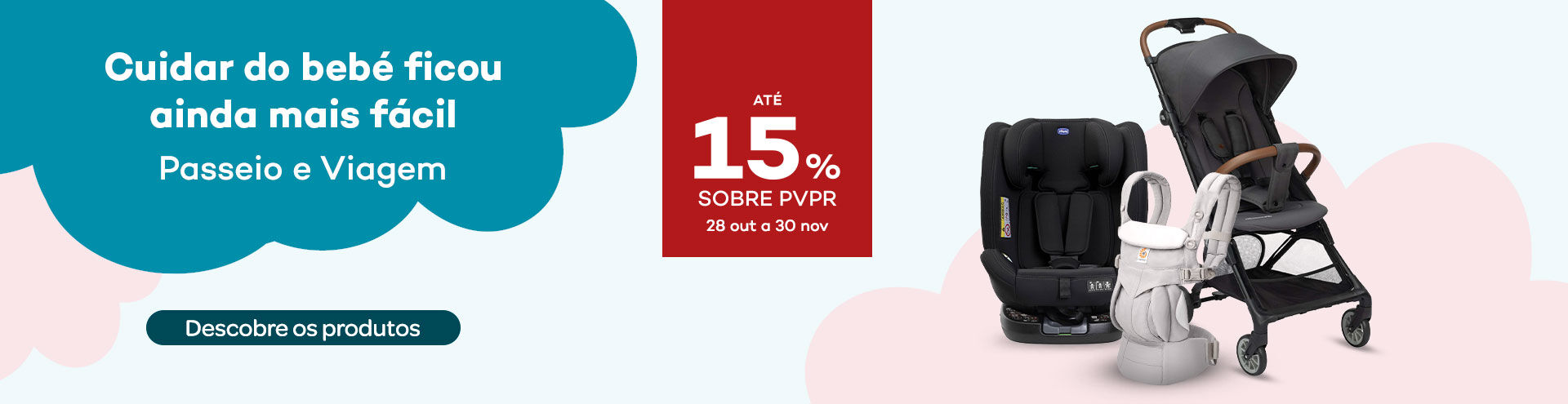 Cuidar do bebé ficou ainda mais fácil. Descobre os produtos! Destaque produtos de Passeio e Viagem em campanha black friday com selo de desconto até 15% de promoção.