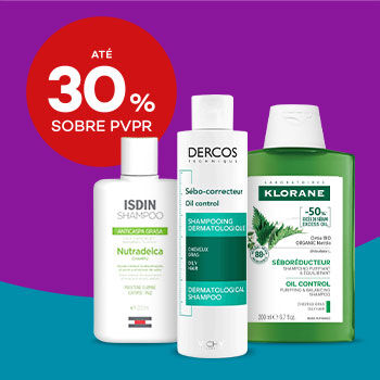 Produtos para Cabelo Oleoso com selo de desconto at&eacute; 30% sobre pre&ccedil;o de venda ao p&uacute;blico recomendado.