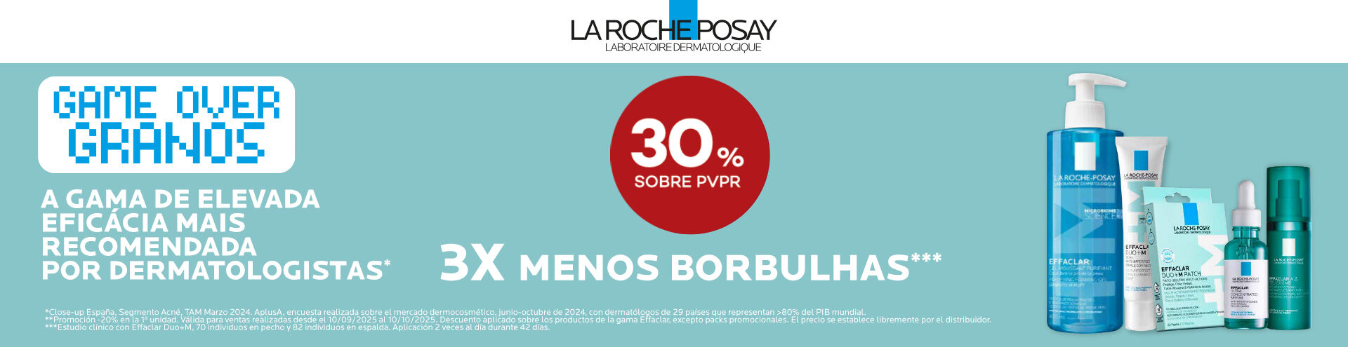 Gama Effaclair, a gama de elevada eficácia mais recomendada por dermatologistas. 3x menos borbulhas. Gama La Roche Posay Effaclair com selo de desconto 30% sobre preço de venda ao público recomendado.
