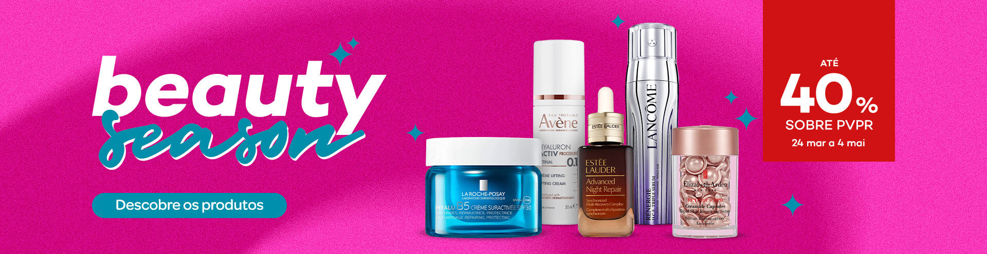 Campanha Beauty Season, com selo de desconto at&eacute; 40% sobre pvpr. De 24 de mar&ccedil;o a 4 de maio. Descobre j&aacute;!