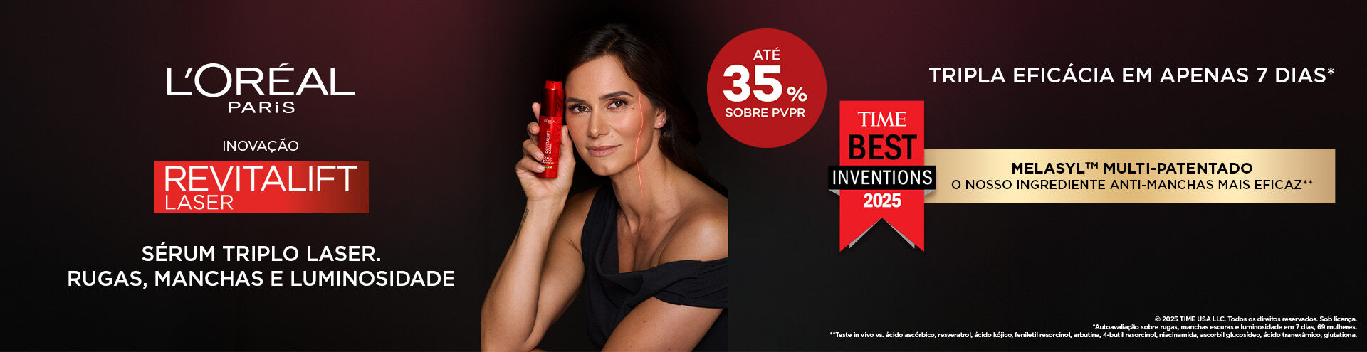 L&acute;Or&eacute;al Paris Revitalift laser. S&eacute;rum triplo laser. Rugas, manchas e luminosidade. Tripla efic&aacute;cia em apenas 7 dias. Com selo de desconto at&eacute; 35% sobre pvpr. Descobre j&aacute;!