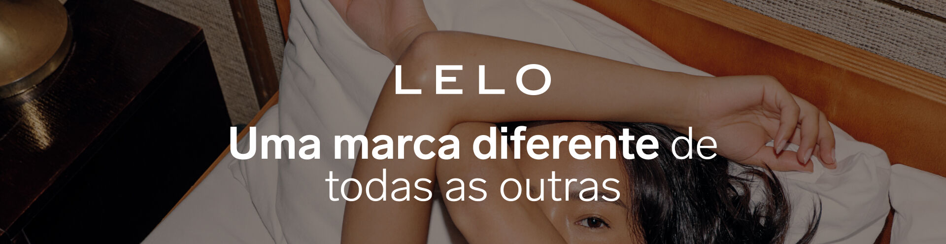 Lelo, uma marca diferente de todas as outras.