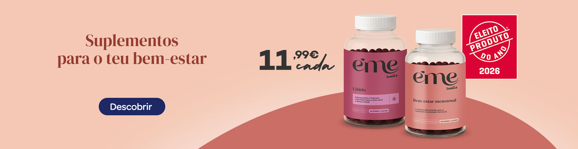 Suplementos para o teu bem-estar. 11,99&euro; cada, descobre j&aacute;!