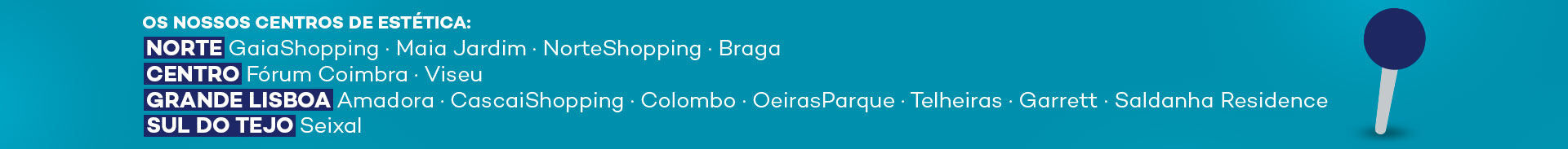 Lojas Centros de Est&eacute;tica