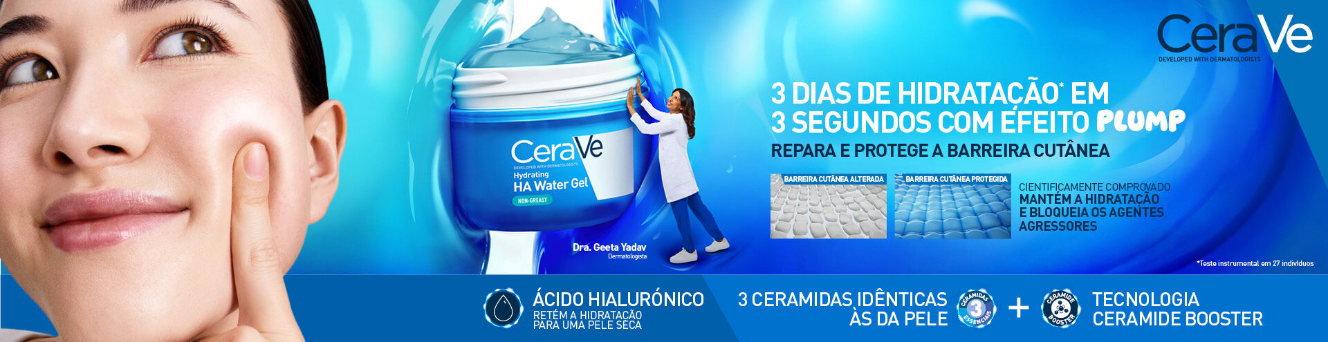 Novo Cerave Hydrating HA Water Gel non-greasy 3 dias de hidrata&ccedil;&atilde;o* em 3 segundos com efeito plump. Repara e protege a barreira cut&acirc;nea. Descobre j&aacute;!