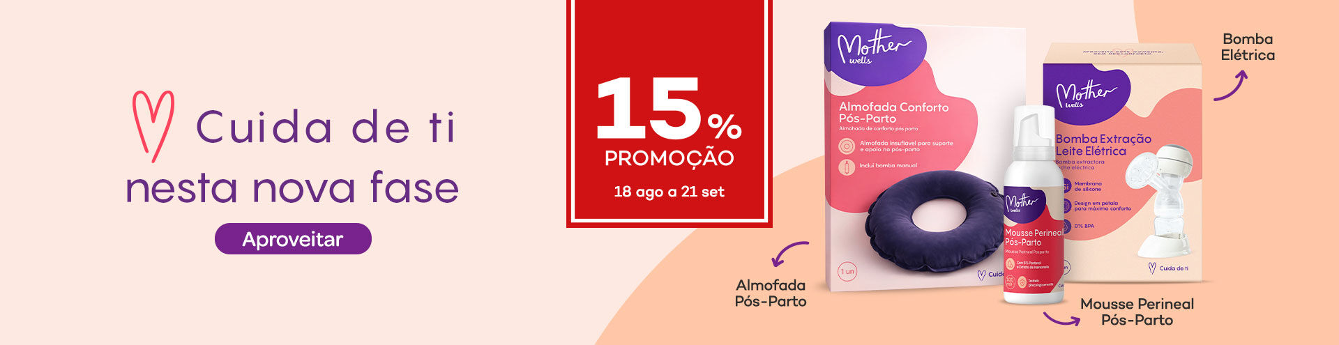 Cuida de ti nesta nova fase. Com promo&ccedil;&atilde;o de 15% de promo&ccedil;&atilde;o, de 18 de agosto at&eacute; 22 de setembro. Descobre j&aacute;!