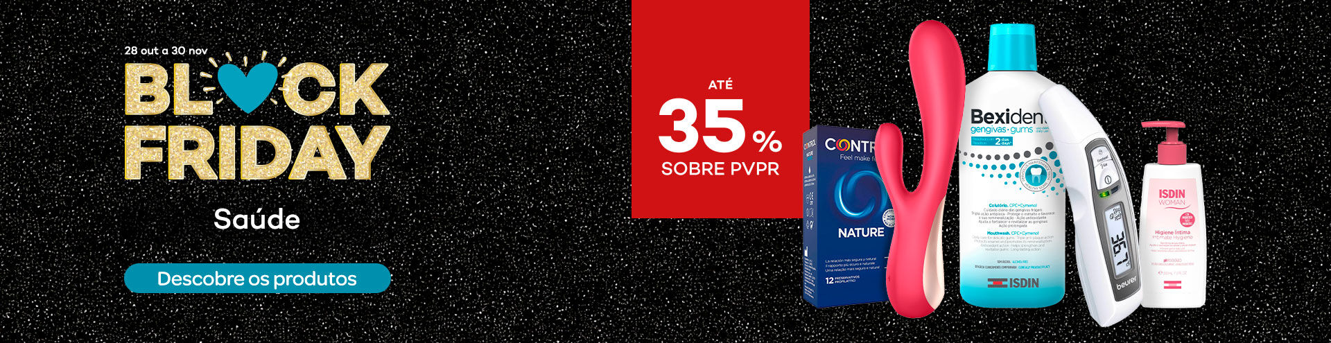 Destaque produtos saude em campanha black friday com selo de desconto até 35% sobre preço de venda ao público recomendado Destaque produtos saude em campanha black friday com selo de desconto até 35% sobre preço de venda ao público recomendado