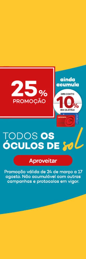 25% Promo&ccedil;&atilde;o em &Oacute;culos de Sol e ainda acumula 10% em cart&atilde;o