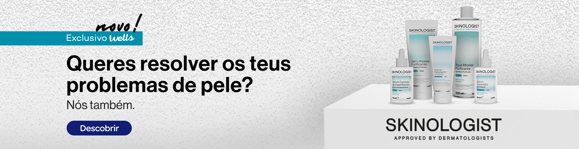 Skinologist, queres resolver os teus problemas de pele? Descobre j&aacute; a novidade.
