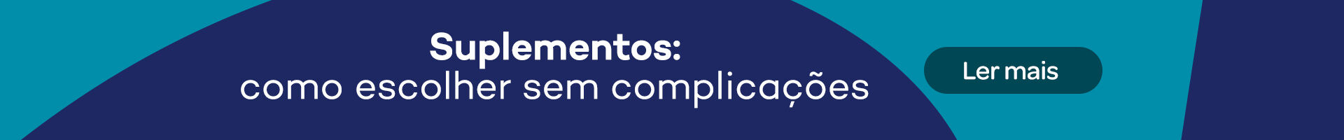 Suplementos: Como escolher sem complica&ccedil;&otilde;es