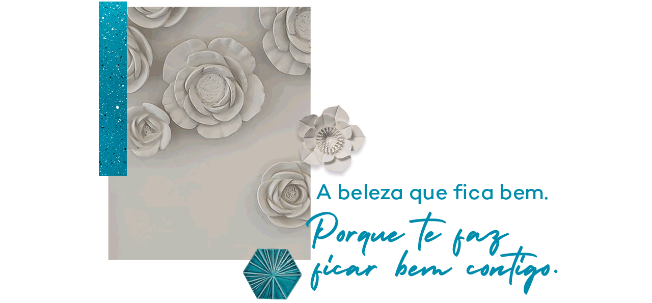 A beleza que fica bem. Porque te faz ficar bem contigo.